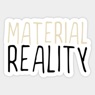 Material Reality Sticker